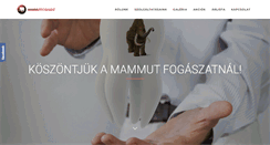 Desktop Screenshot of mammutfogaszat.hu